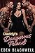 Daddy's Dangerous Friends: A Dark Protector Romance (Claimed by Silver Fox Daddies)