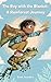 The Boy with the Blanket: A Rainforest Journey: Cash Haleem