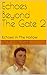 Echoes Beyond The Gate 2: Echoes In The Hollow