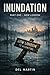 Inundation: Part One New Lo...