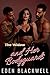 The Widow and Her Bodyguards: A Romantic Suspense Ménage (Claimed by Silver Fox Daddies)