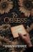 To Obsess