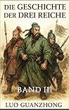 Die Geschichte der Drei Reiche: Band 3: Der Krieg um die Vorherrschaft (German Edition)
