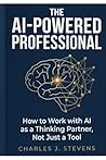 The AI-Powered Pr...