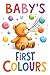 Baby’s First Colours (Baby’s First Discoveries)