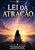 Lei da Atração by WANDERSON DE CARVALHO