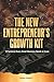The New Entrepreneur's Growth Kit: 10 Systems Every Small Business Needs to Scale