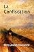 La Confiscation (French Edition)