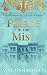 Palace in the Mist: The Ottomans: A Dynasty. A Family (The Ottoman Dynasty Chronicles)