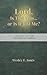 Lord, Is That You… or Is It Just Me?: How to Hear God’s Voice with Clarity and Confidence