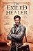 The Exiled Healer (Book 2): A Portal Progression Fantasy Series (The Exiled Healer)