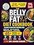 The Belly Fat Diet Cookbook: Clean & Healthy Recipes for Weight Loss, Belly Fat Reduction, Improved Digestion, and Lasting Energy