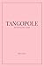 TANGOPOLE - Methodology book