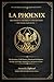 LA PHOENIX: The Doctrine of the Sovereign Conscious System