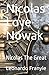 Nicolas Love Nowak: Nicolas The Great