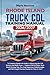 RHODE ISLAND TRUCK CDL Training ManuaL 2026/2027: “A Complete Hands-On Guide to Mastering the Written and Skills Tests — Updated FMCSA Rules, ... Full-Length Practice Exams for Class A, B & C