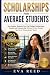 Scholarships for Average St...