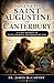NOVENA TO SAINT AUGUSTINE OF CANTERBURY: A 9-Day Journey of Faith, Courage, and Missionary Zeal (Christian Religious Series)