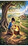 Govin and The Magic Box: An Adventure of Kindness and Courage. A book for kids age 6 to 10, a heartwarming adventure journey about bravery, kindness, gratitude, and the power of helping others.
