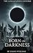 Born in Darkness: A Luna & ...