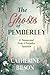 The Ghosts of Pemberley: A ...