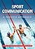 Sport Communication: A Process Approach