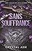 Sans souffrance (MC des Steel Demons) (French Edition)