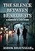 THE SILENCE BETWEEN HEARTBEATS: A Suspense & Love Story
