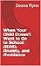 When Your Child Doesn’t Want to Go to School: ADHD, Anxiety, and Avoidance (The Practical ADHD Parenting Series Book 10)