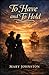 To Have and to Hold: A Tale of Love, Peril and Adventure in Early America (Annotated)