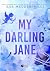My Darling Jane (The Darlings t. 2) (French Edition)