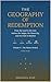 The Geography of Redemption : Volume V