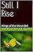 Still I Rise: Wings of the Wounded (Rohingya Futures)