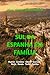 SUL DA ESPANHA EM FAMÍLIA: GUIA DE VIAGEM COMPLETO (Portuguese Edition)
