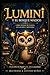 LUMINI Y EL BOSQUE MÁGICO: Libro- juego de magia, intuición y misterio (Spanish Edition)