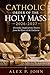 CATHOLIC ORDER OF THE HOLY MASS 2026-2027: Everyday Inspirations Drawn from the Heart of the Eucharist