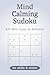 Mind Calming Sudoku with KJV Bible verses for Reflection: 55 Sudoku Puzzles for Daily Reflection and Spiritual Peace | 6×9... Solutions Included | Easy to Challenging |