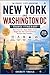 New York and Washington DC Travel Itinerary: Best Itineraries, Maps, Hidden Gems, Budget Tips and Local Experiences for First-Time Travelers