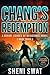 CHANG'S REDEMPTION: An Afro-futurist Cyberpunk Espionage Thriller (DERAR: Echoes of Resistance)