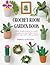 Crochet Room Garden Book: Follow simple lessons to create houseplant projects that blend artistic style with relaxing décor