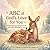 ABC of God’s Love for You | Heartwarming ABC Book with God's Love, Faith, Prayers, comfort, Daily Blessings, and Positive Affirmations for Toddlers ... Bedtime Prayers and Bedtime Blessings