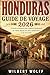 Honduras Guide de voyage 20...