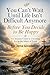 You Can’t Wait Until Life Isn’t Difficult Anymore Before You Decide to Be Happy: A Christian Guide to Choosing Joy in the Midst of Trials