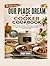 The Super Easy Our Place Dream Cooker Cookbook by Bobby Chang