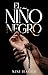 El niño negro (Spanish Edition)