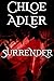 Surrender: The Unraveling