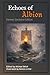Echoes of Albion: Recapture...