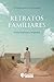 Retratos Familiares : Relatos fantásticos e imaginarios (Spanish Edition)