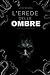 L'Erede Delle Ombre (Italian Edition)