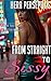 From Straight to Sissy: The Second Anthology